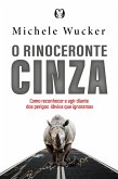 O rinoceronte cinza