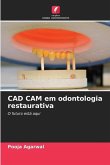 CAD CAM em odontologia restaurativa