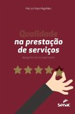 QUALIDADE NA PRESTAÇÃO DE SERVIÇOS