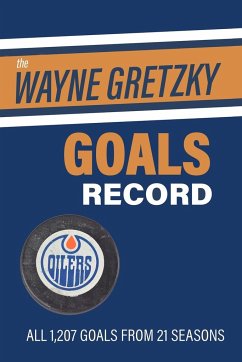 The Wayne Gretzky Goals Record - Scott, Richard