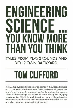 Engineering Science ... You Know More Than You Think - Clifford, Tom