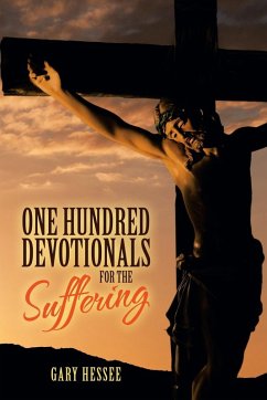 One Hundred Devotionals for the Suffering