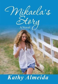 Mikaela's Story - Almeida, Kathy