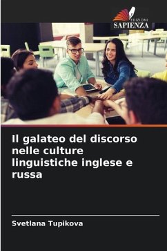 Il galateo del discorso nelle culture linguistiche inglese e russa - Tupikova, Svetlana