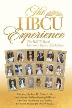 The HBCU Experience: The HBCU Royal University Queens 2nd Edition - Williams, Bridgett Herring; Little, Ashley