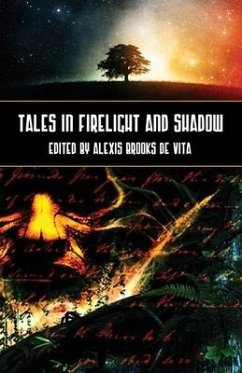Tales in Firelight and Shadow - Brooks De Vita, Alexis