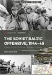 The Soviet Baltic Offensive, 1944-45 - Bild 1