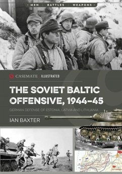 The Soviet Baltic Offensive, 1944-45 - Baxter, Ian