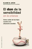 El Don de la Sensibilidad En La Crianza