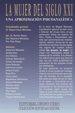 La Mujer del Siglo XXI: una aproximación psicoanalítica - Di&; Velasco, Ana; Salamanca, Carmen