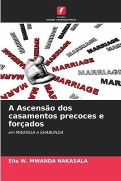 A Ascensão dos casamentos precoces e forçados - MWANDA NAKASALA, Elie W.