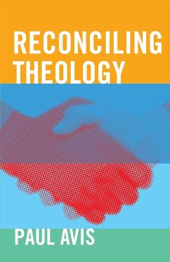 Reconciling Theology - Avis, Paul