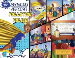 Climate Justice Pollution Police - Hughley, Em