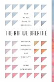 The Air We Breathe