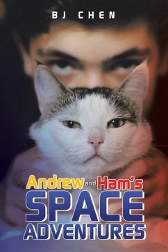 Andrew and Ham's Space Adventures - Chen, B. J.