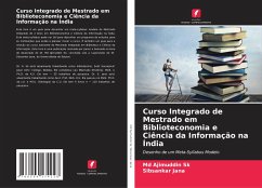 Curso Integrado de Mestrado em Biblioteconomia e Ciência da Informação na Índia - Sk, Md Ajimuddin;Jana, Sibsankar