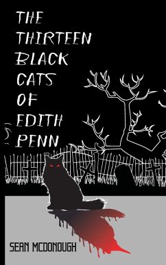 The Thirteen Black Cats of Edith Penn - McDonough, Sean