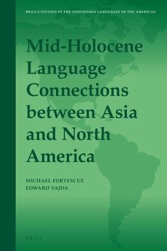 Mid-Holocene Language Connections Between Asia and North America - Vajda, Edward; Fortescue, Michael