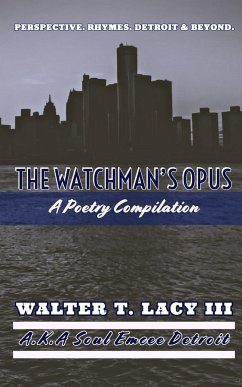 The Watchman's Opus - Iii, Walter T. Lacy