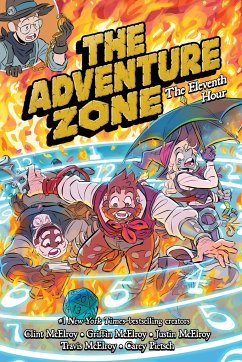 The Adventure Zone: The Eleventh Hour - McElroy, Clint; McElroy, Griffin; McElroy, Travis