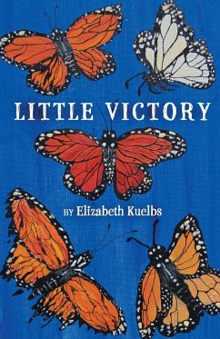 Little Victory - Kuelbs, Elizabeth