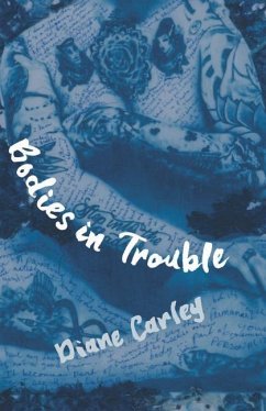 Bodies in Trouble - Carley, Diane