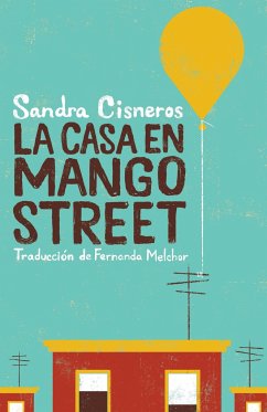 La Casa En Mango Street / The House on Mango Street - Cisneros, Sandra