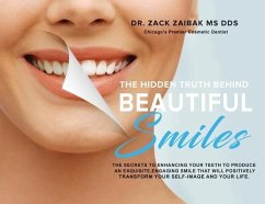 The Hidden Truth Behind Beautiful Smiles - Zaibak, Zack
