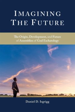 Imagining the Future - Isgrigg, Daniel D.