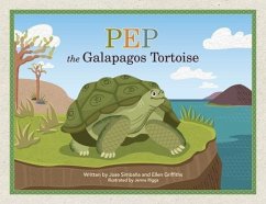Pep the Galapagos Tortoise - Simbaña, Jose; Griffiths, Ellen