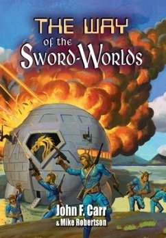 Way of the Sword-Worlds - Carr, John; Robertson, Mike