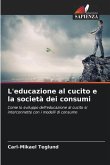 L'educazione al cucito e la società dei consumi