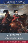 A Reputed Changeling (Esprios Classics)