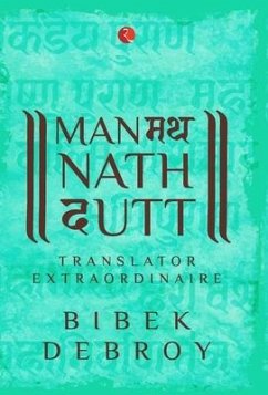 Manmatha Nath Dutt - Debroy, Bibek