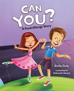 Can You?: A Food Allergy Story - Emily Duty