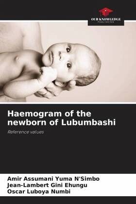 Haemogram of the newborn of Lubumbashi Haemogram of the newborn of Lubumbashi