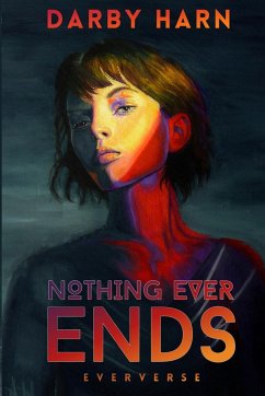 Nothing Ever Ends - Harn, Darby