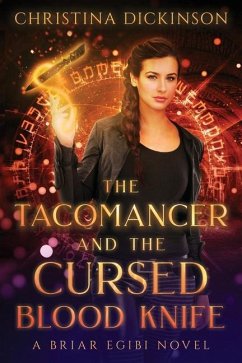 The Tacomancer and the Cursed Blood Knife - Dickinson, Christina