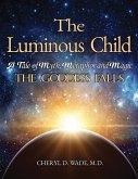 The Luminous Child