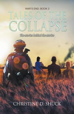 Tales of the Collapse - Shuck, Christine D.