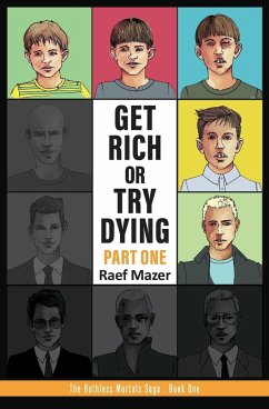 Get Rich or Try Dying (Part One) - Mazer, Raef