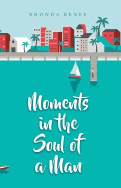 Moments in the Soul of a Man - Renee, Rhonda