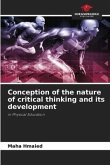 Conception of the nature of critical thinking and its development