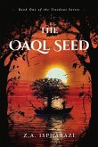 The Oaql Seed: Book One of the Treeboat Series Volume 1