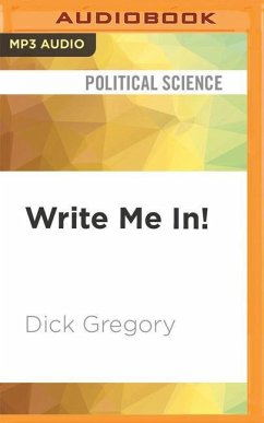 Write Me In! - Gregory, Dick
