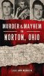 Murder & Mayhem in Norton, Ohio - Bild 1