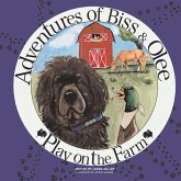 The Adventures of Biss and Olee: Play on the Farm