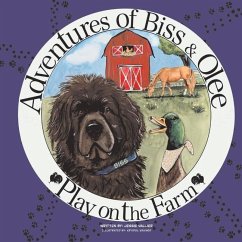 The Adventures of Biss and Olee: Play on the Farm - Vallier, Jessie