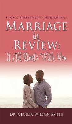 Marriage in Review - Smith, Cecilia Wilson