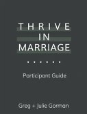 Thrive in Marriage: Participant Guide